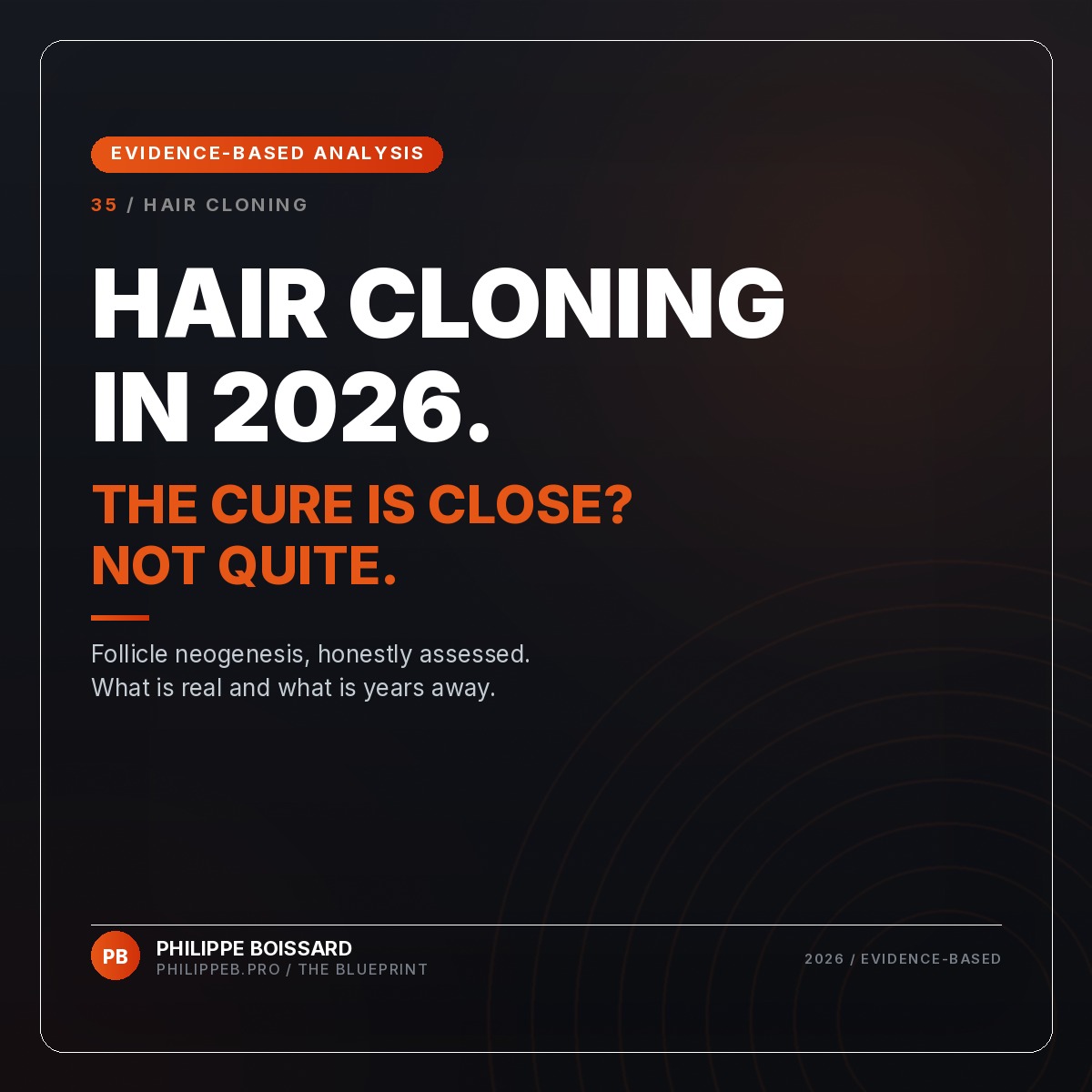 Hair Cloning and Follicle Neogenesis - evidence-based hair loss analysis by Philippe Boissard, philippeb.pro